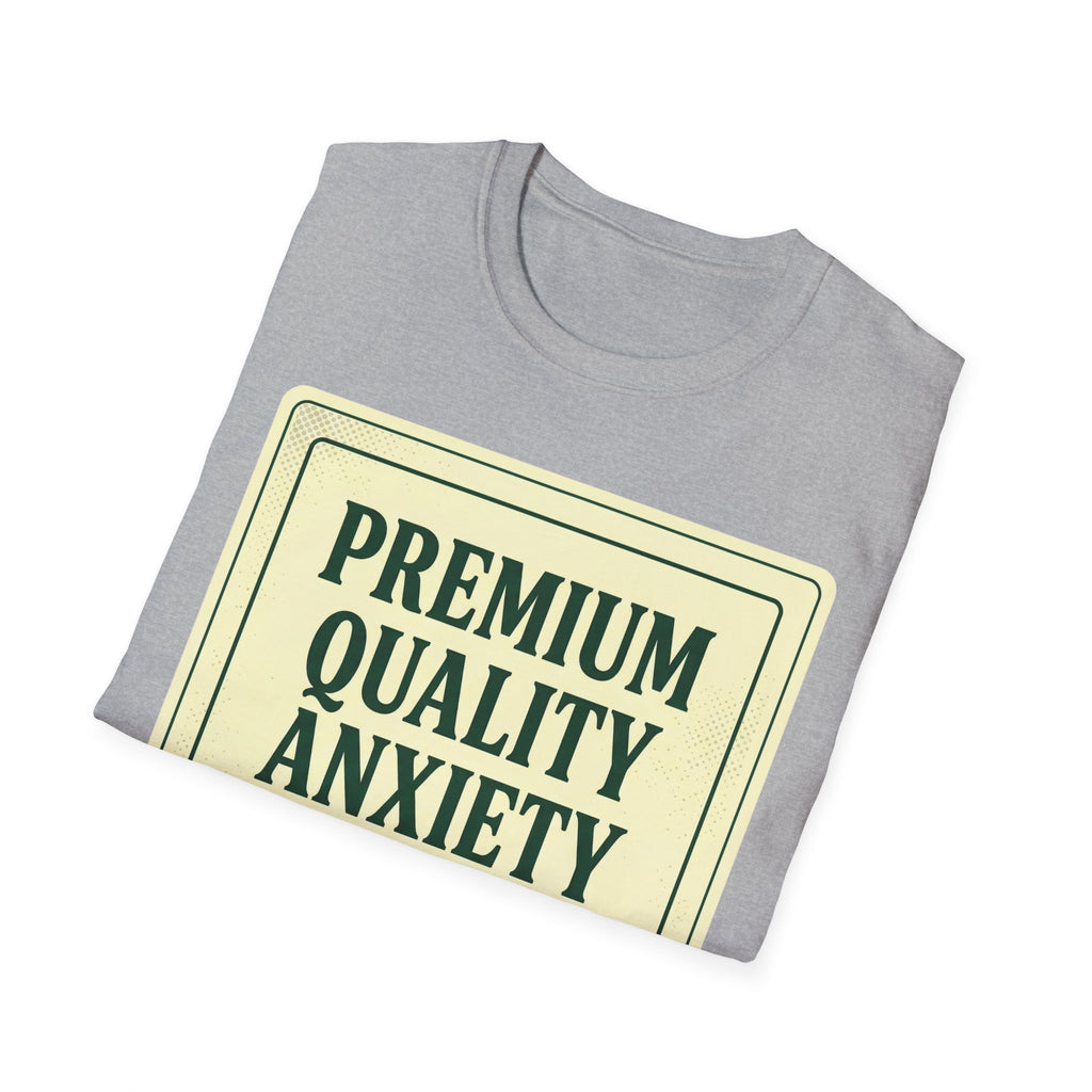 Premium Quality Anxiety Label T shirt