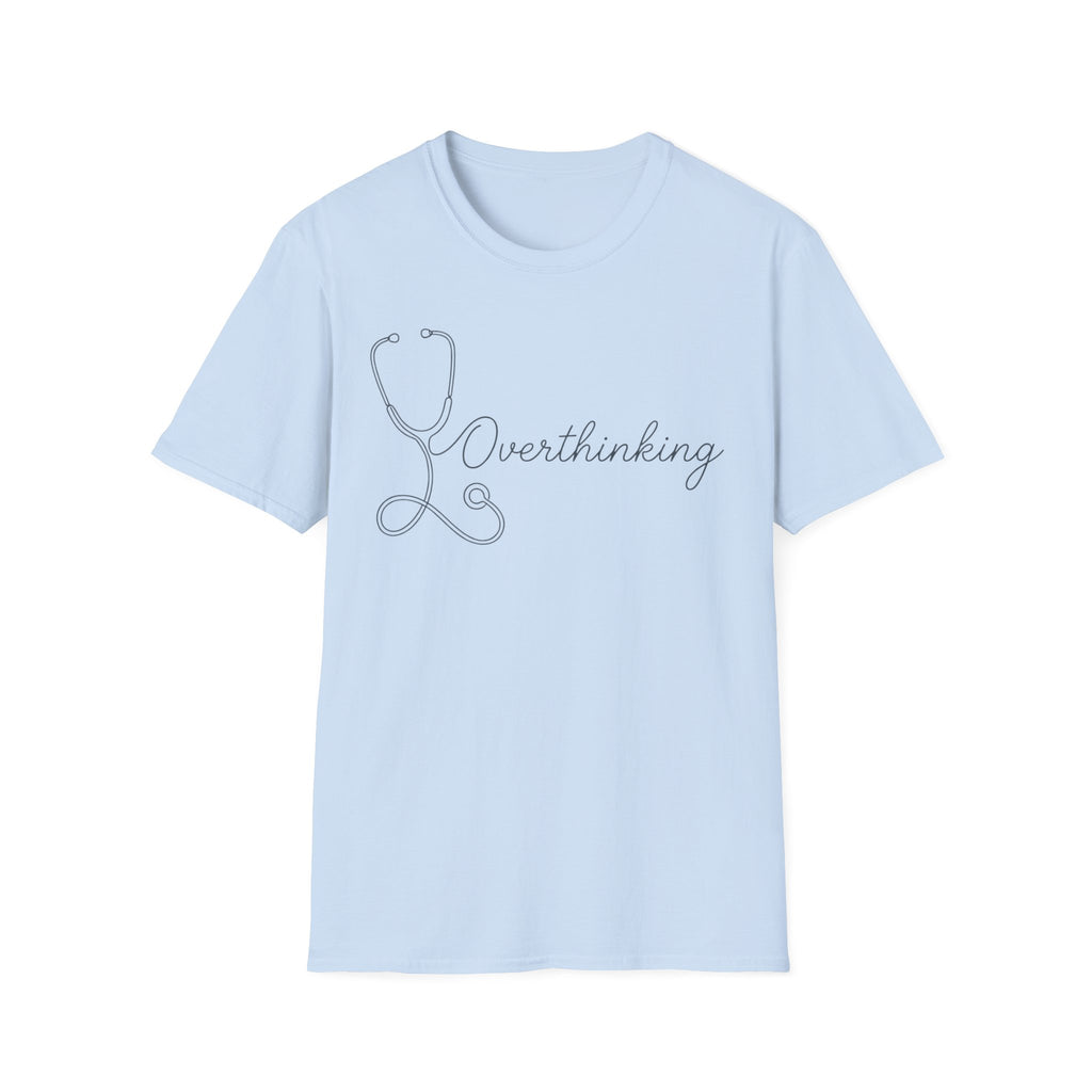 Overthinking T shirt