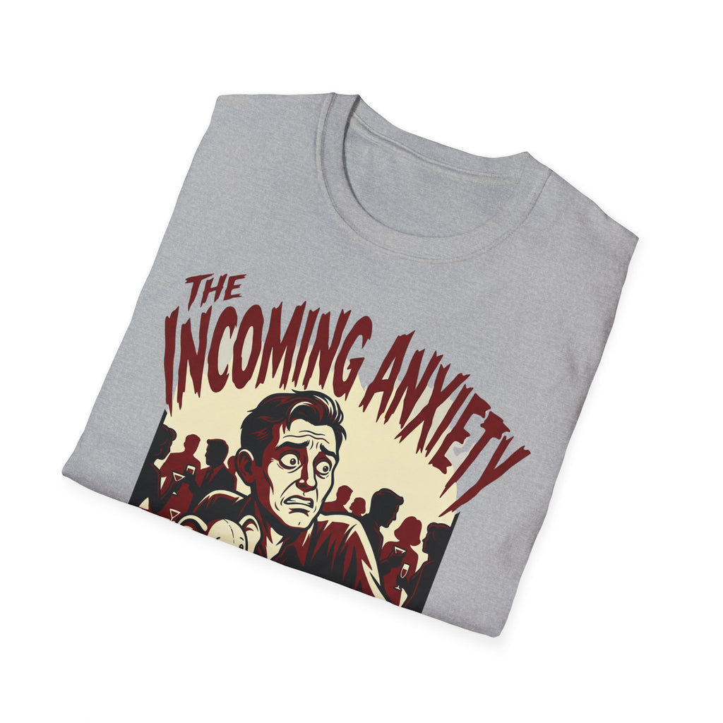Incoming Anxiety: Social Terror T shirt