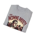 Incoming Anxiety: Social Terror T shirt