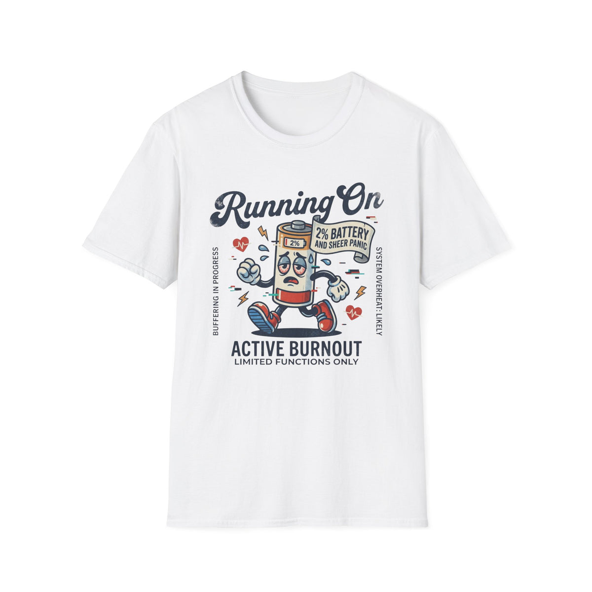 Running On Active Burnout T-Shirt