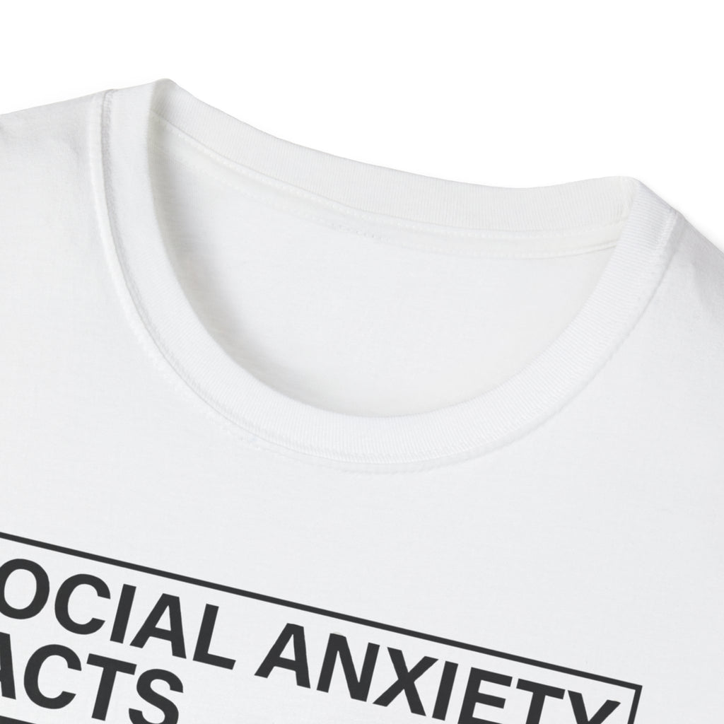 Social anxiety facts T shirt