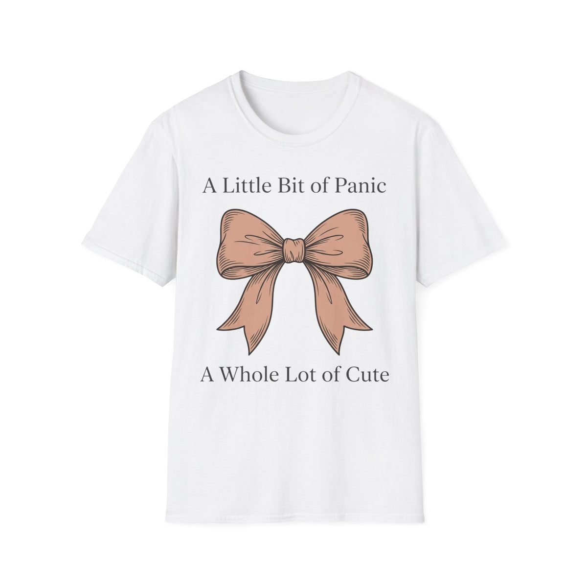 Little Bit of Panic, Whole Lot of Cute T shirt