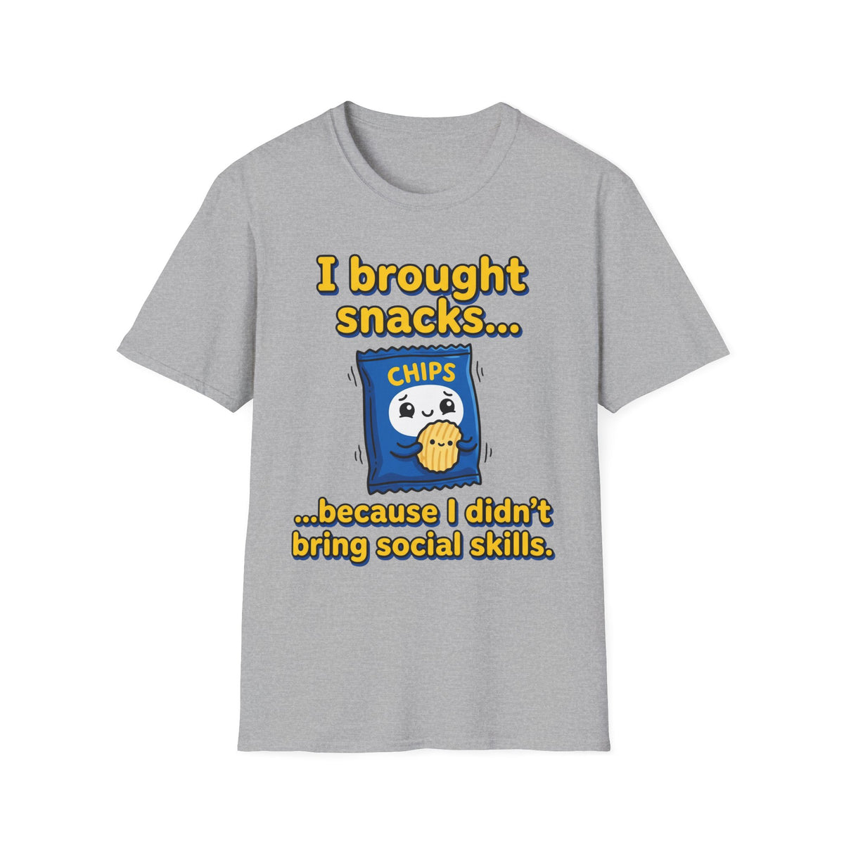 I Brought Snacks, Not Social Skills T shirt