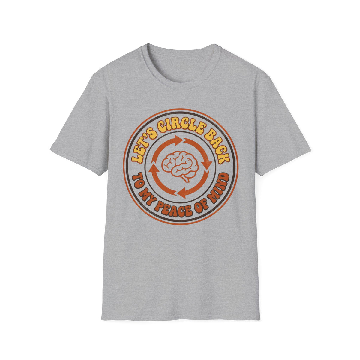 Let’s Circle Back to My Peace of Mind T shirt