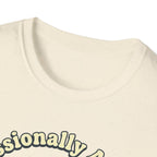 Professionally Avoiding Making That Call T shirt