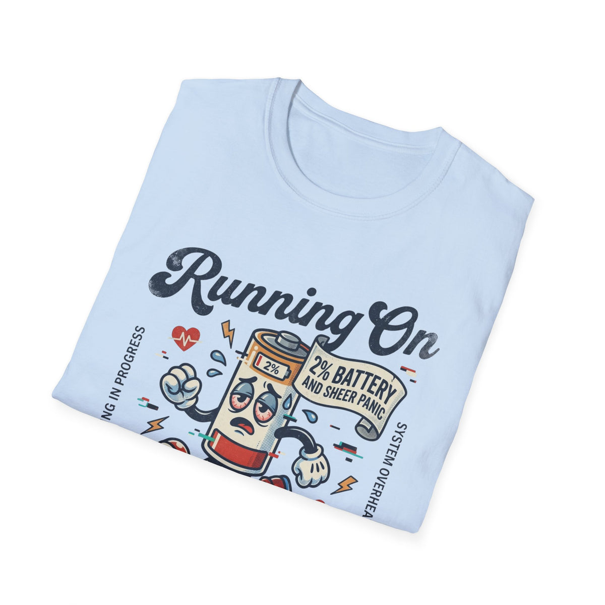Running On Active Burnout T-Shirt