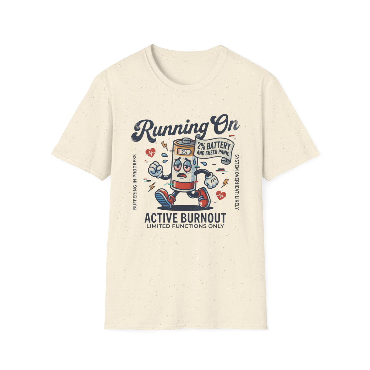 Running On Active Burnout T-Shirt