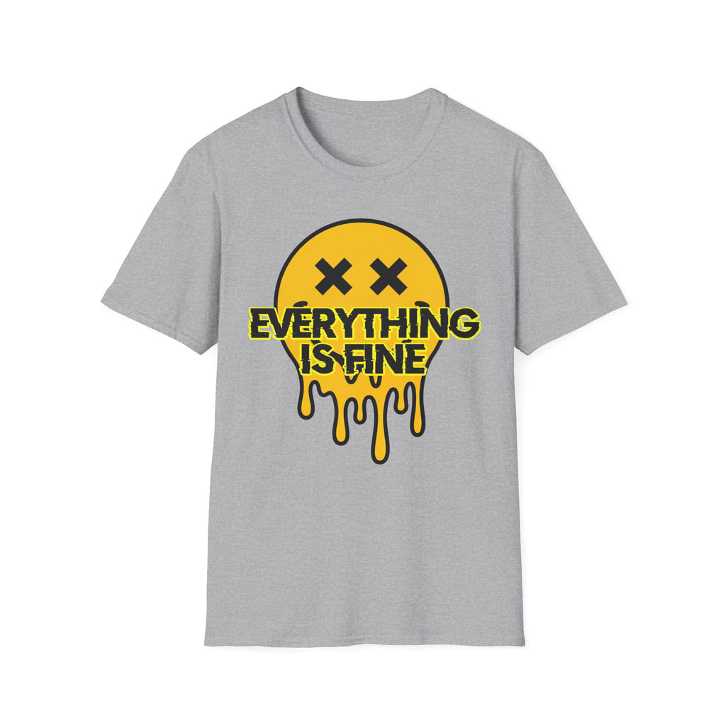 Everything Is Fine T shirt