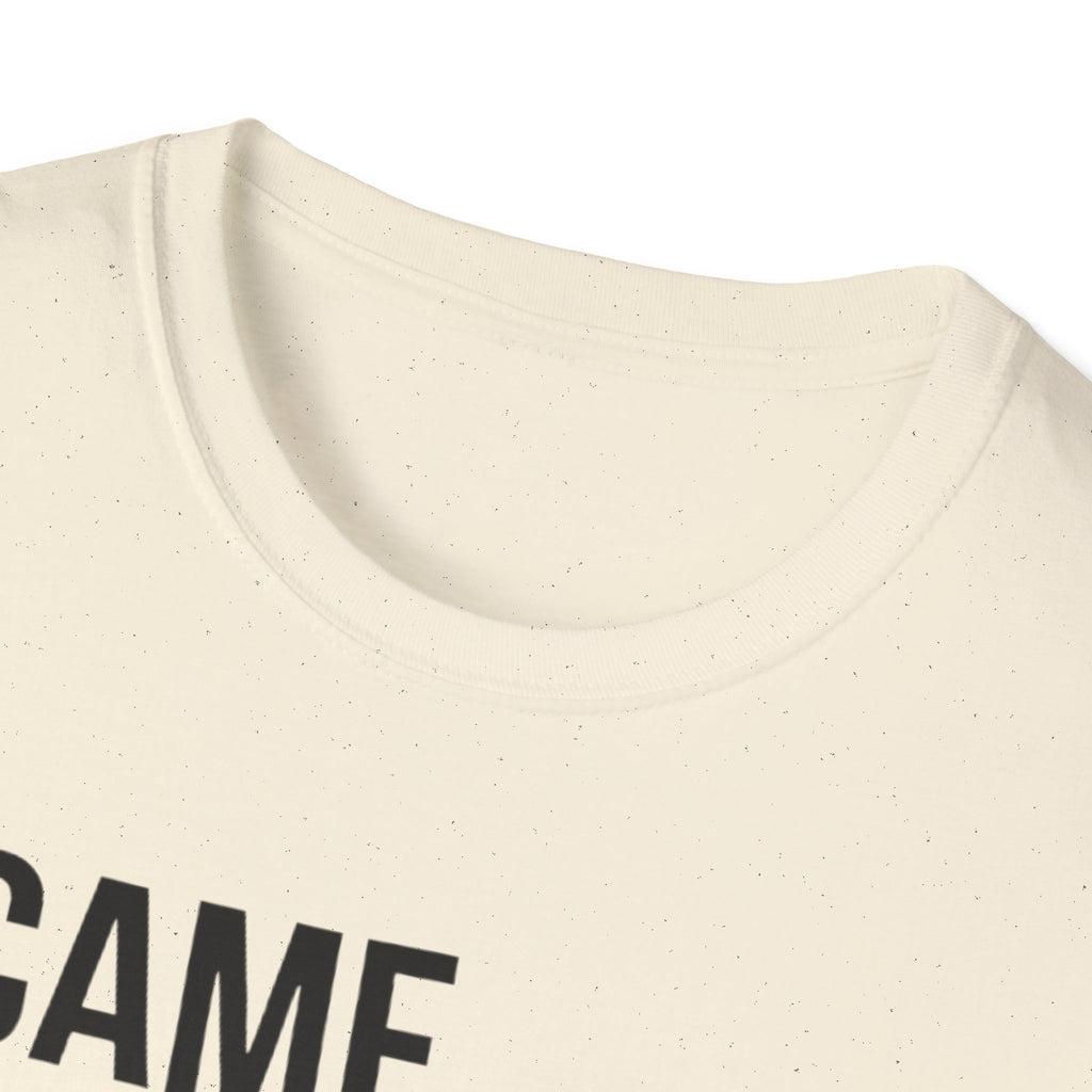 I Came, I Saw, Had Anxiety, So I Left Bold T-Shirt