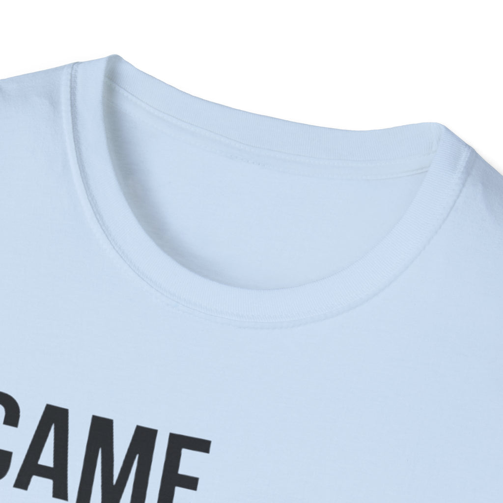I Came, I Saw, Had Anxiety, So I Left Bold T-Shirt