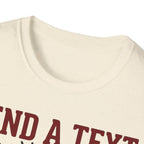 Send Text, Save A Life T shirt