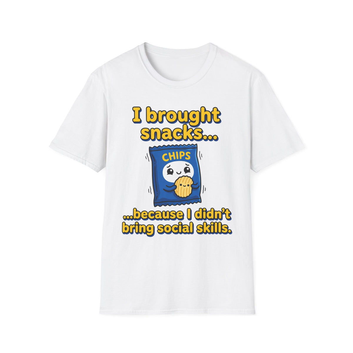 I Brought Snacks, Not Social Skills T shirt