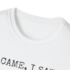 I Came I Saw I Had Anxiety So I Left Typewriter T-Shirt
