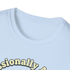 Professionally Avoiding Making That Call T shirt