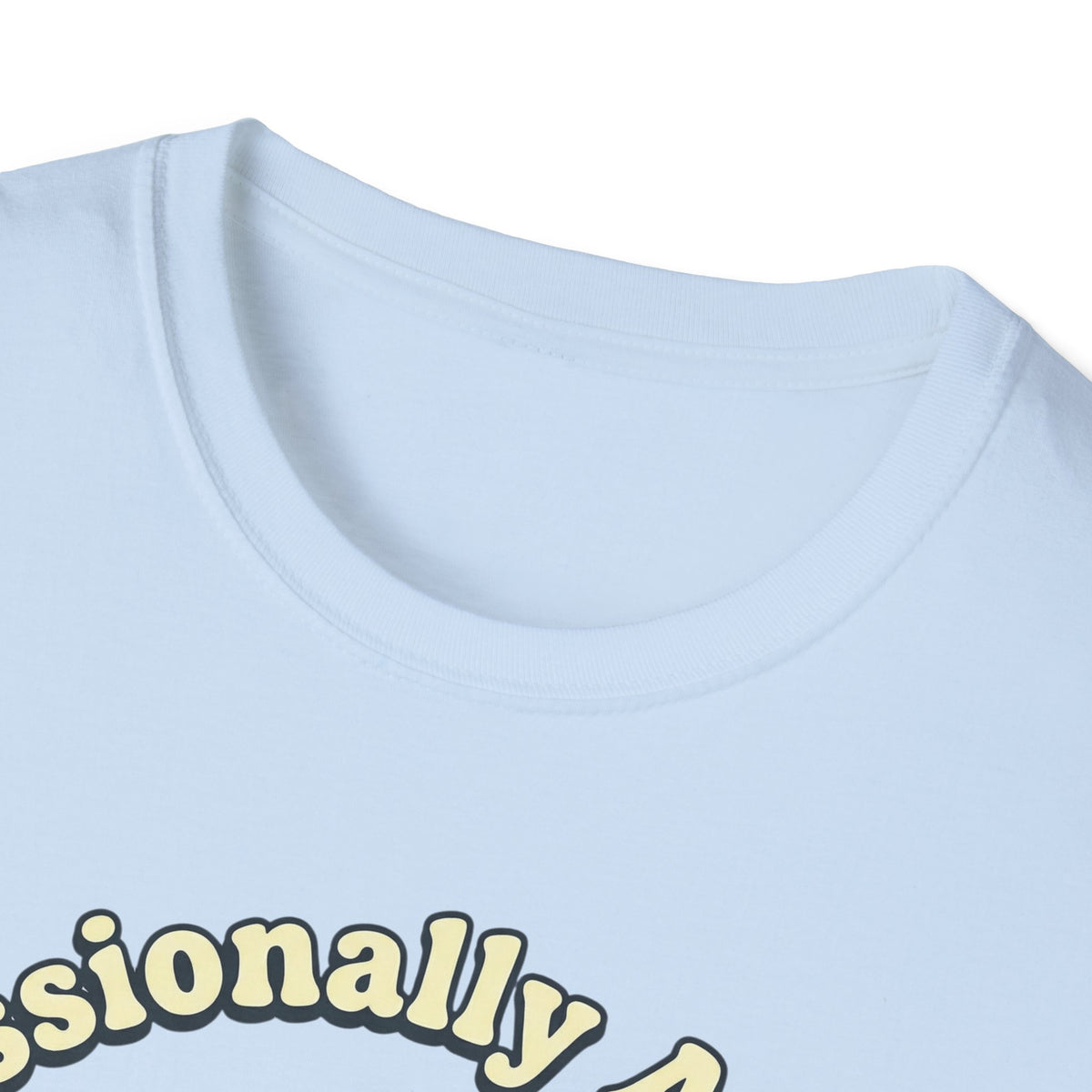 Professionally Avoiding Making That Call T shirt