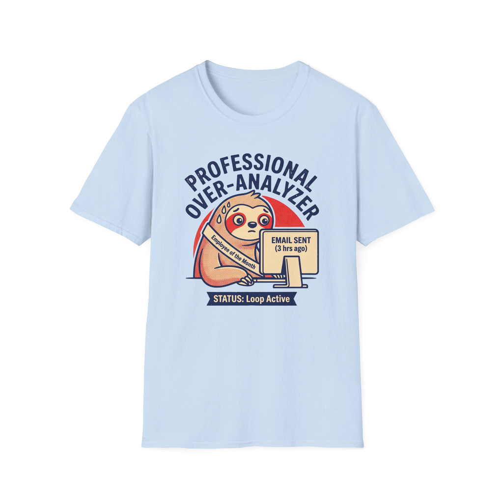 Professional Over-Analyzer Sloth T-Shirt