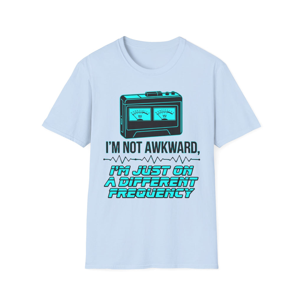 Not Awkward, Different Frequency T shirt