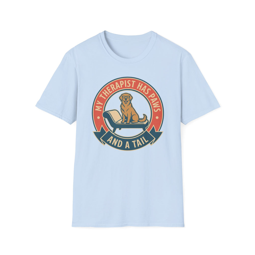 My Therapist Has Paws and a Tail T shirt