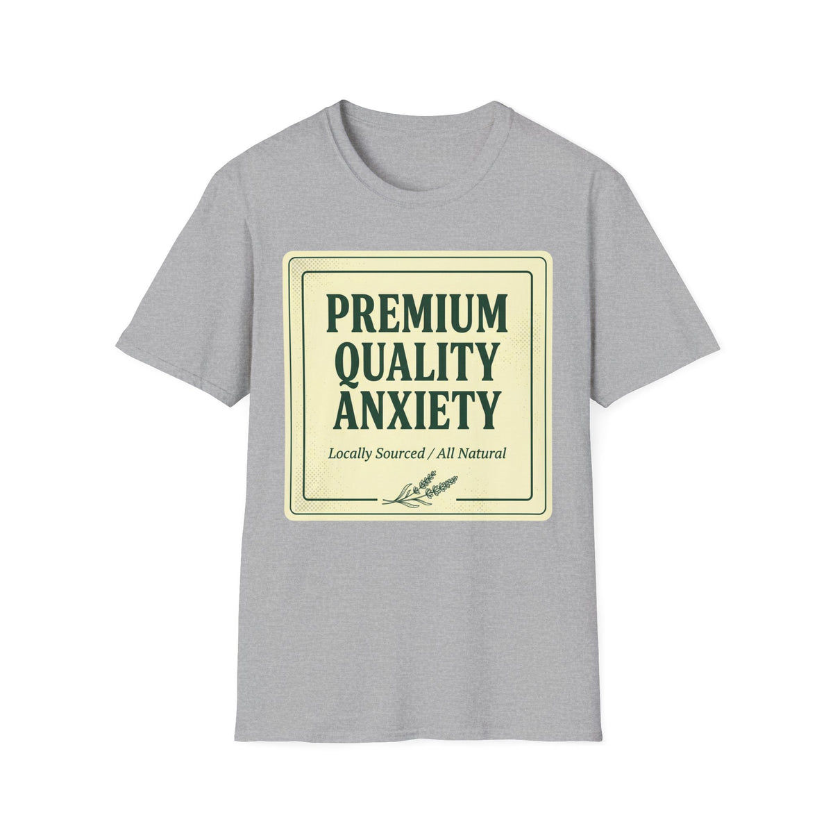 Premium Quality Anxiety Label T shirt