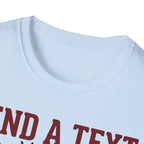 Send Text, Save A Life T shirt