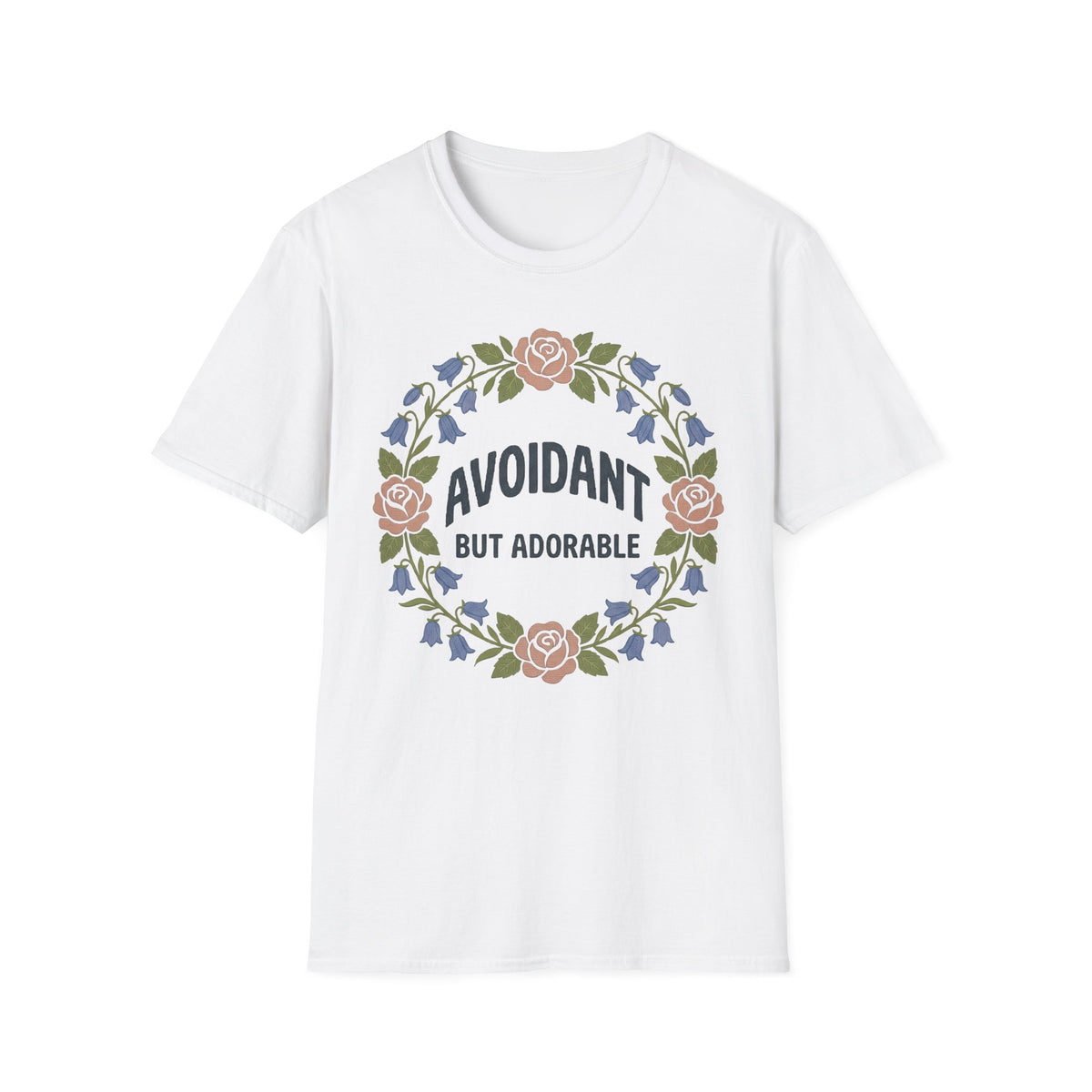 Avoidant But Adorable Floral T shirt