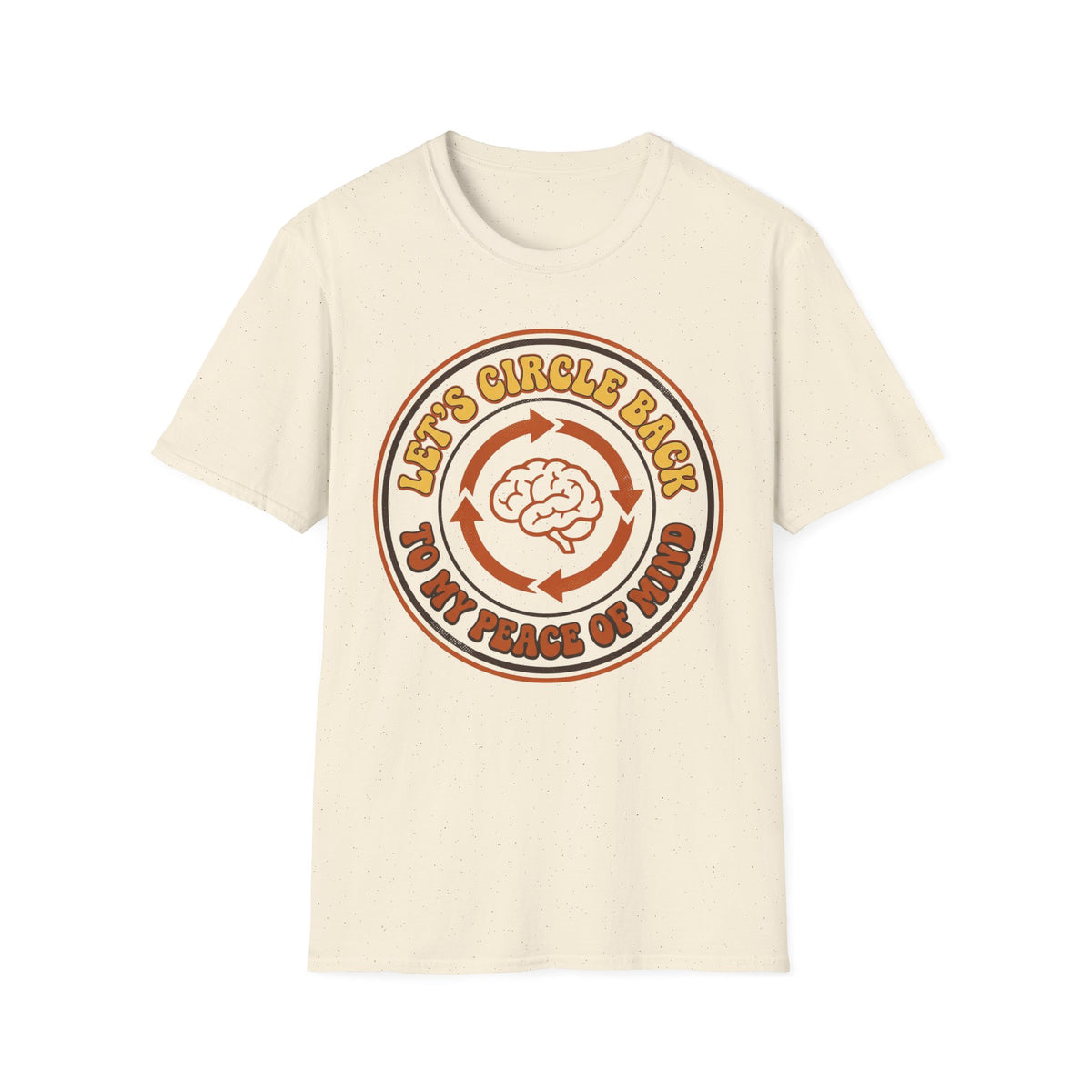 Let’s Circle Back to My Peace of Mind T shirt
