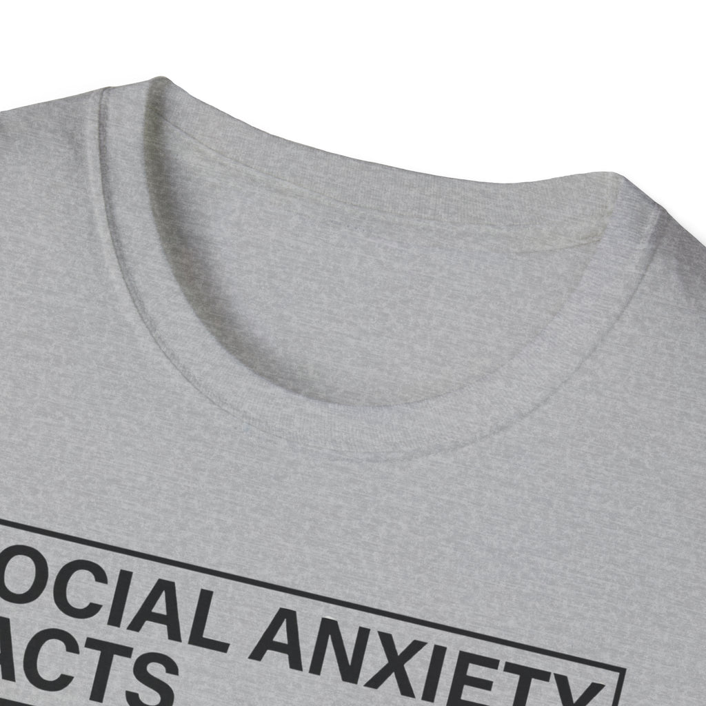 Social anxiety facts T shirt