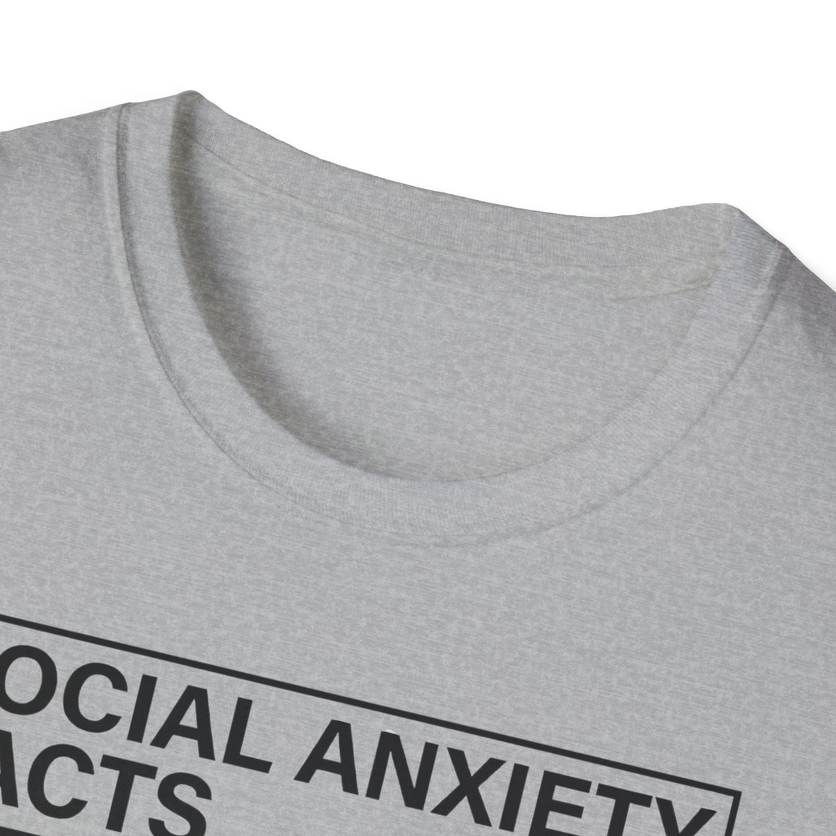 Social anxiety facts T shirt