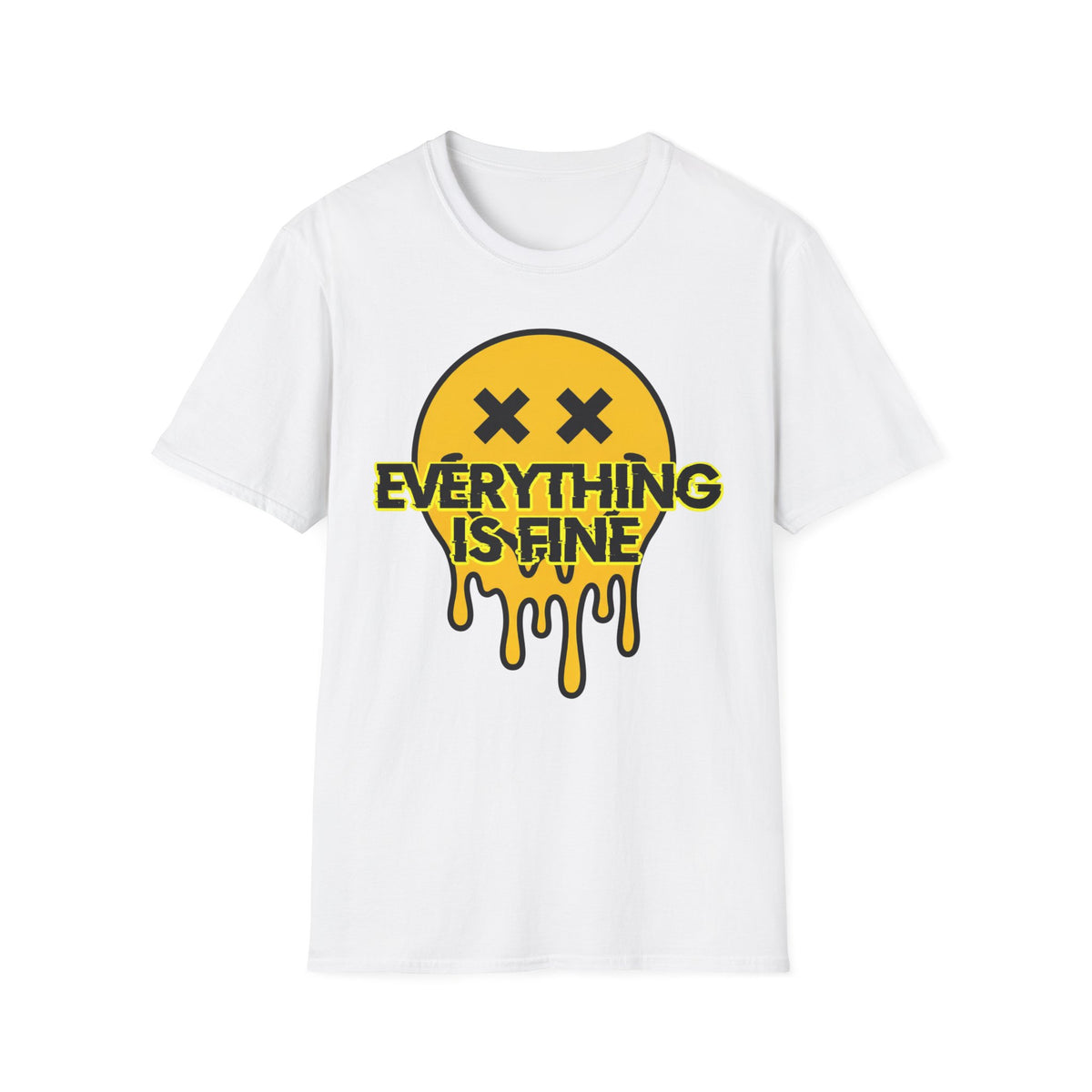 Everything Is Fine T shirt