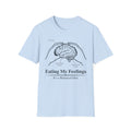 Eating My Feelings T shirt