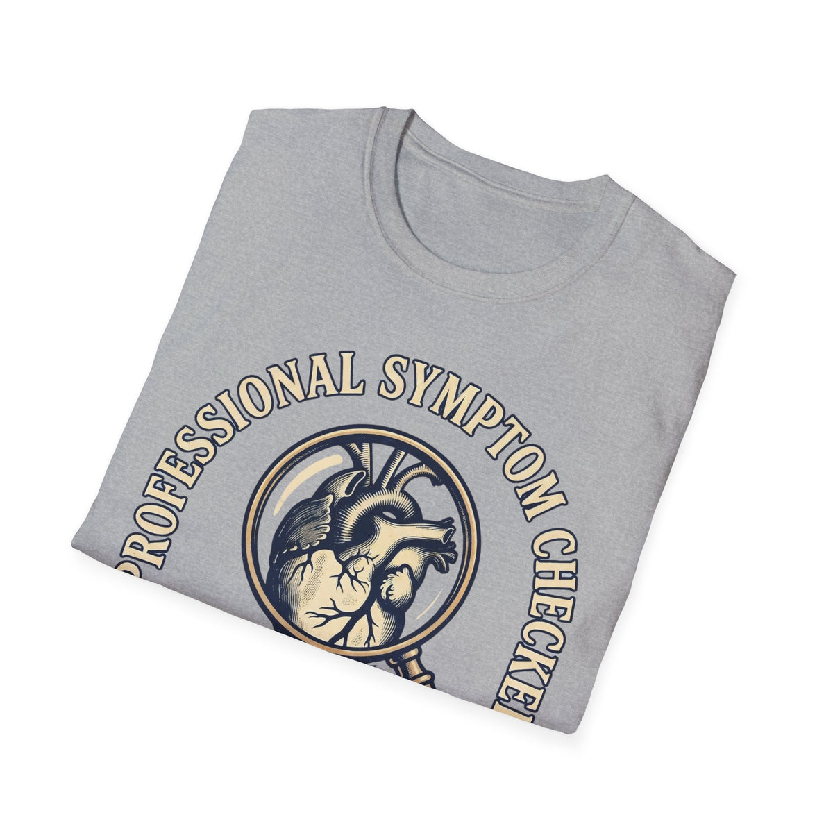 Professional Symptom Checker T shirt