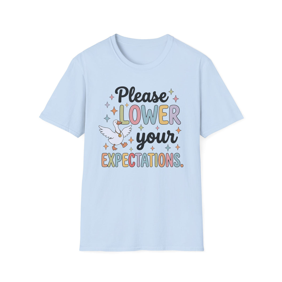 Please Lower Your Expectations T-Shirt
