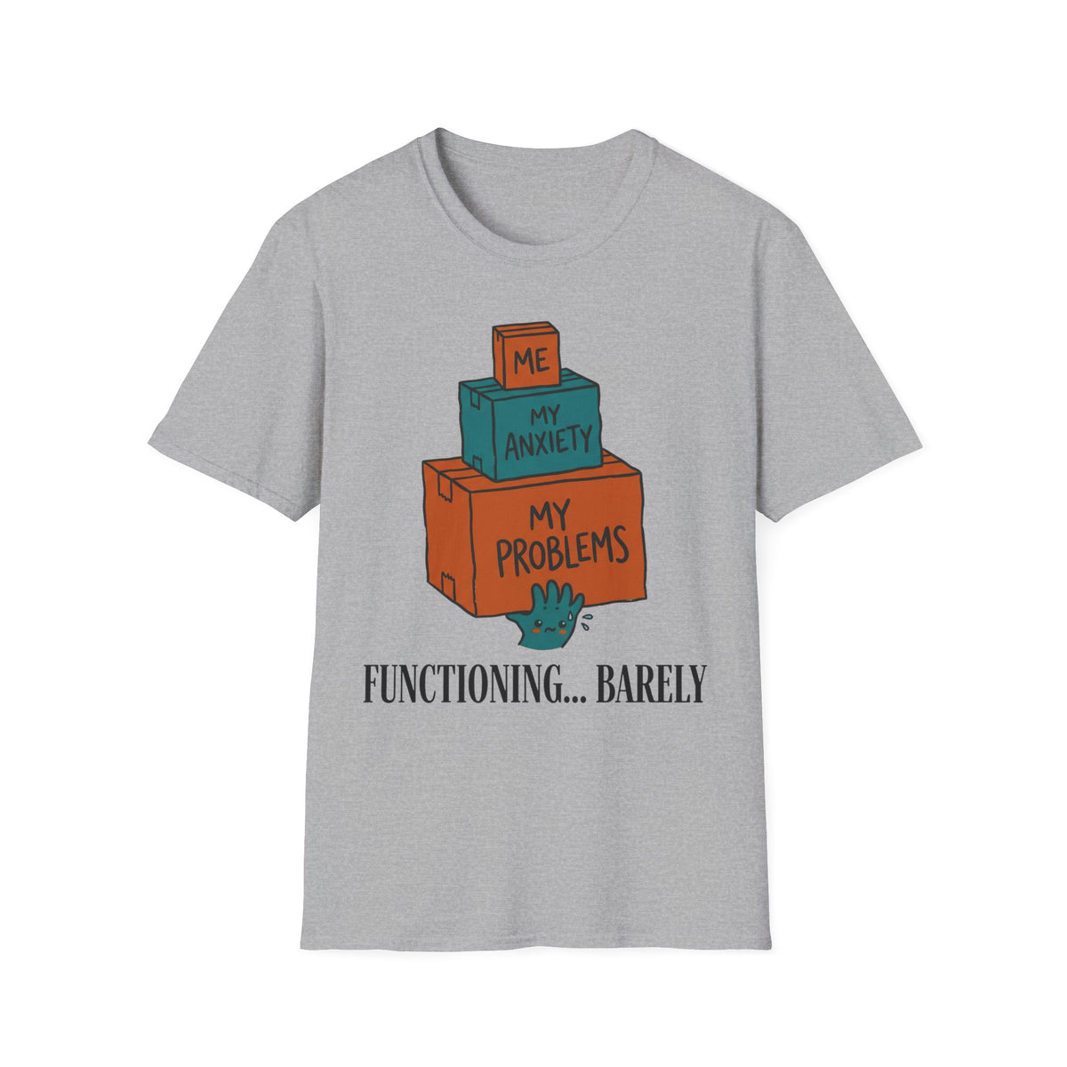 Functioning… Barely T shirt
