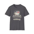 Convinced I Have Everything, Diagnosed With Nothing T-Shirt