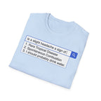 Slight Headache Internet Search T shirt