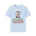 Internal Screaming Is My Love Language T shirt