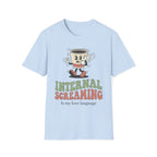 Internal Screaming Is My Love Language T shirt