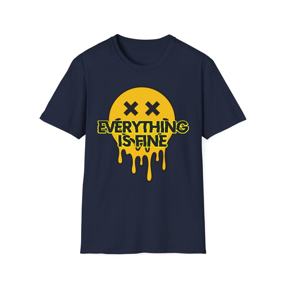 Everything Is Fine T shirt