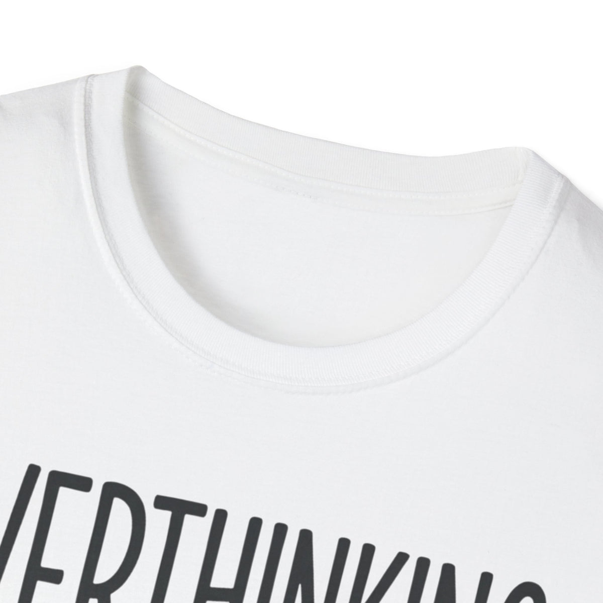Overthinking Since Birth T-Shirt