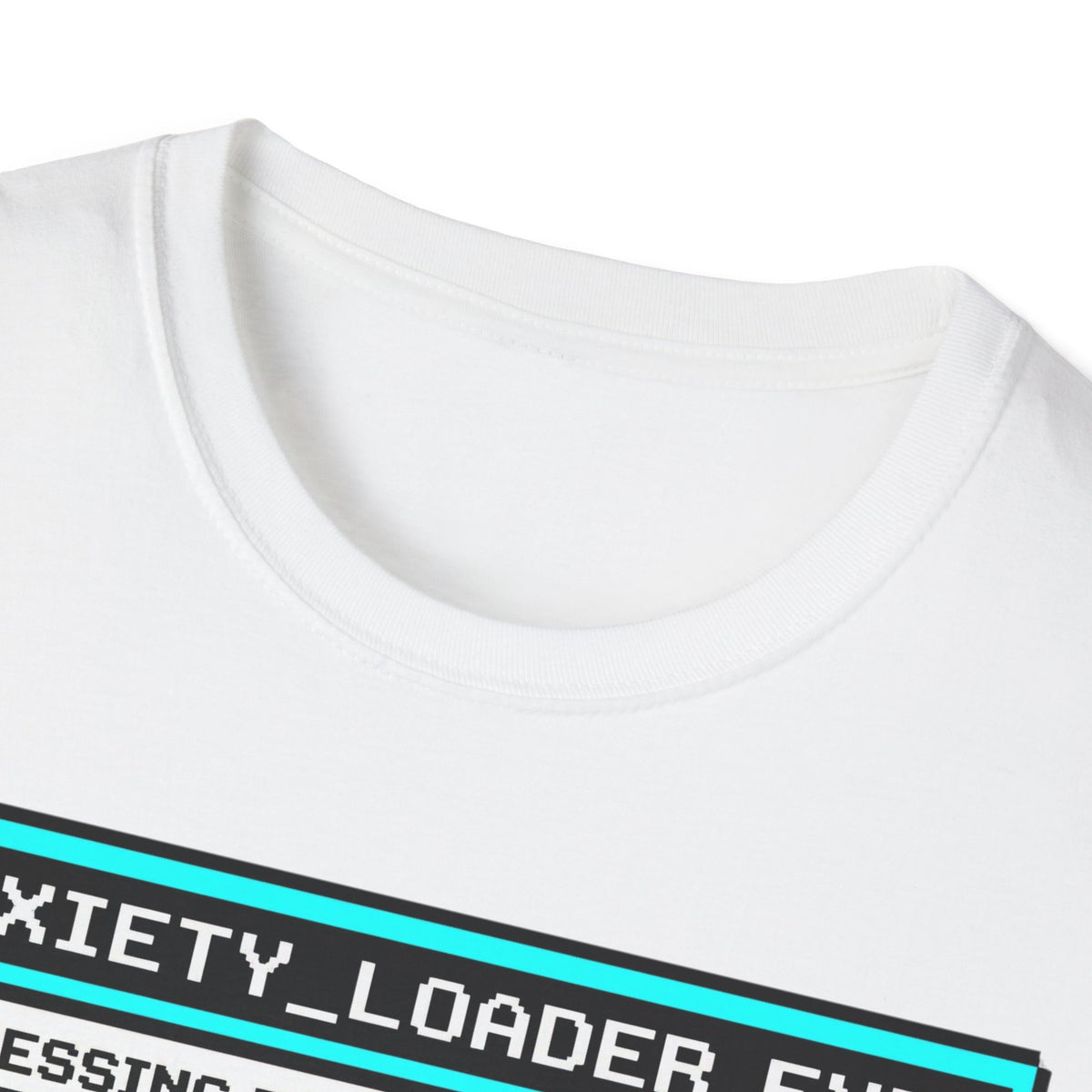 Anxiety Loader T shirt