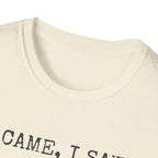 I Came I Saw I Had Anxiety So I Left Typewriter T-Shirt