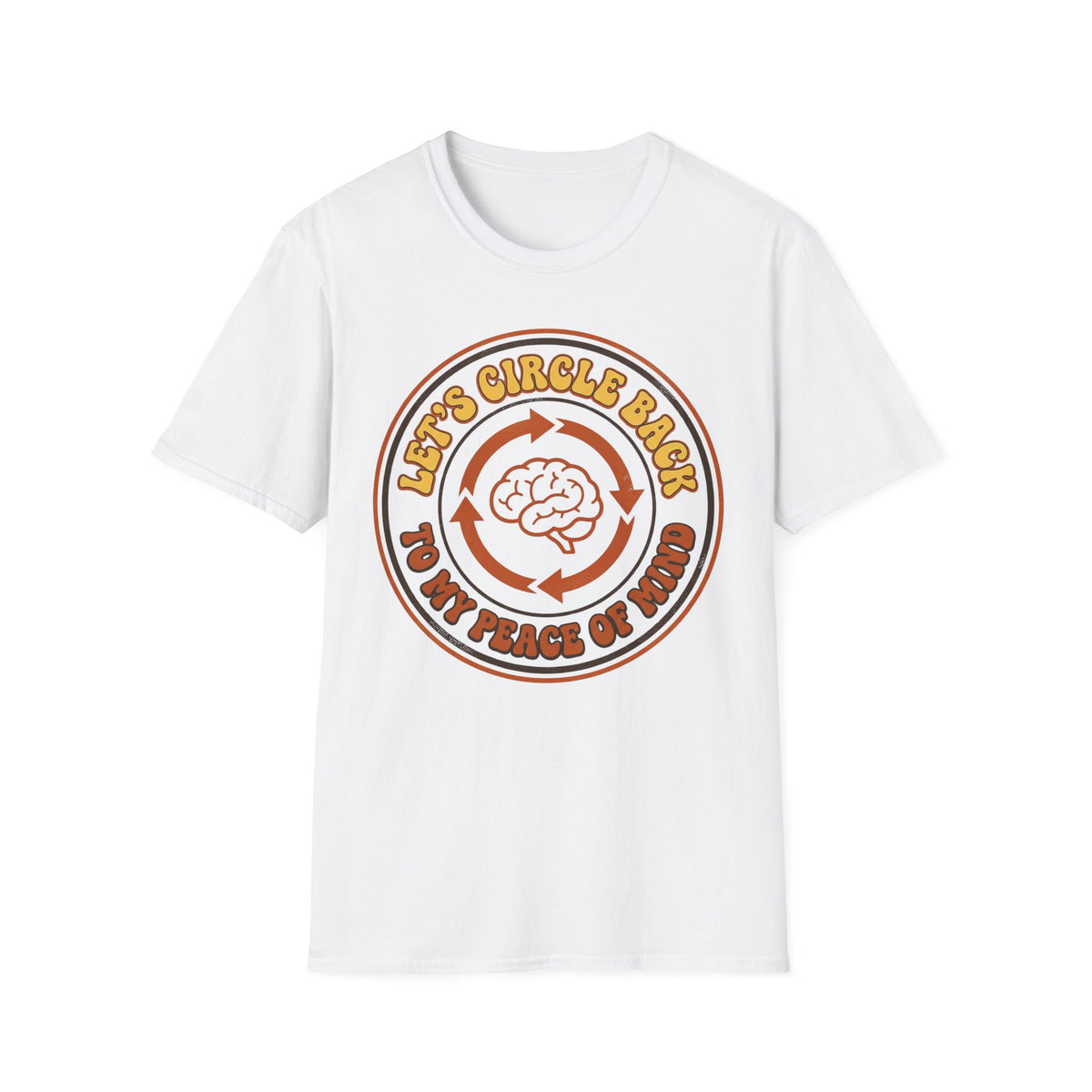 Let’s Circle Back to My Peace of Mind T shirt