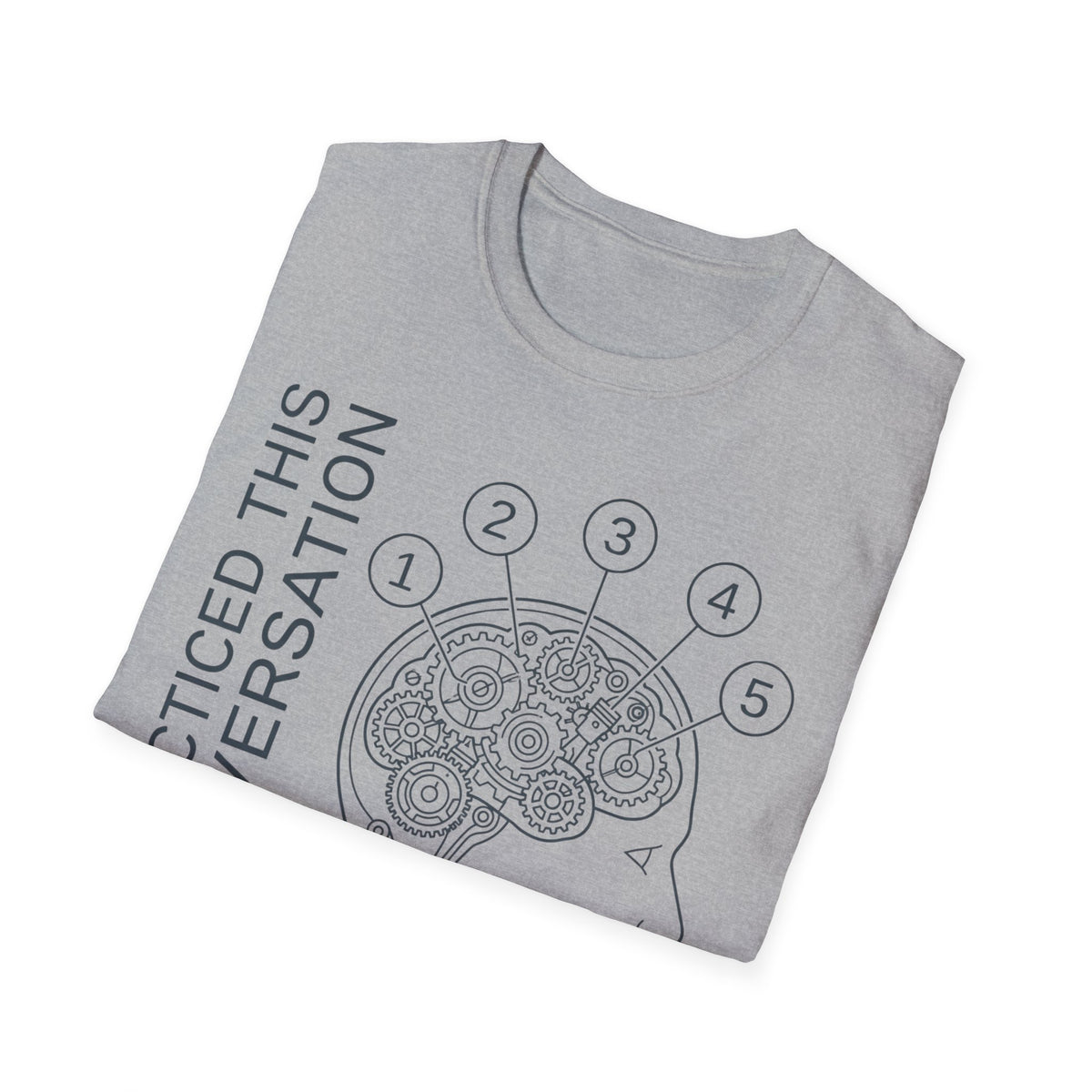 Practiced conversation 5 times T shirt