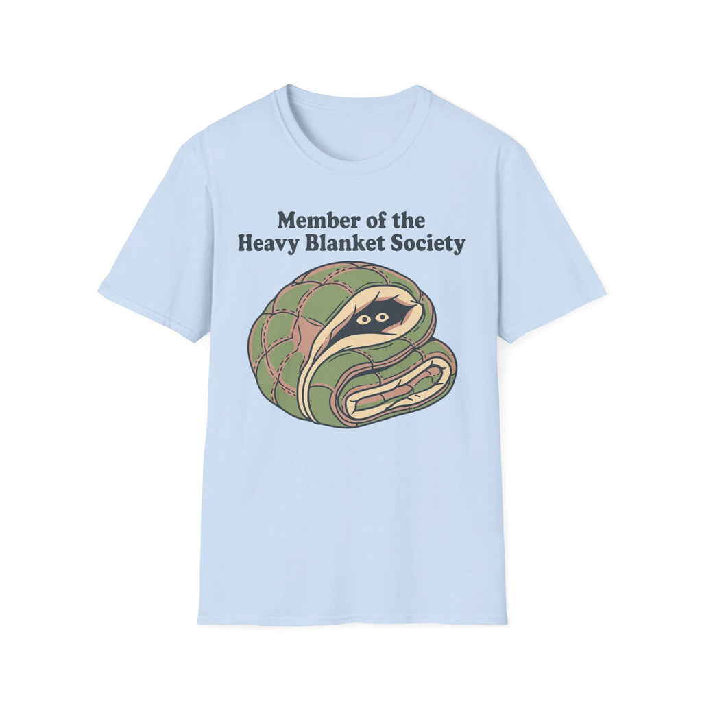 Member of the Heavy Blanket Society T shirt