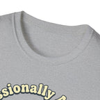 Professionally Avoiding Making That Call T shirt