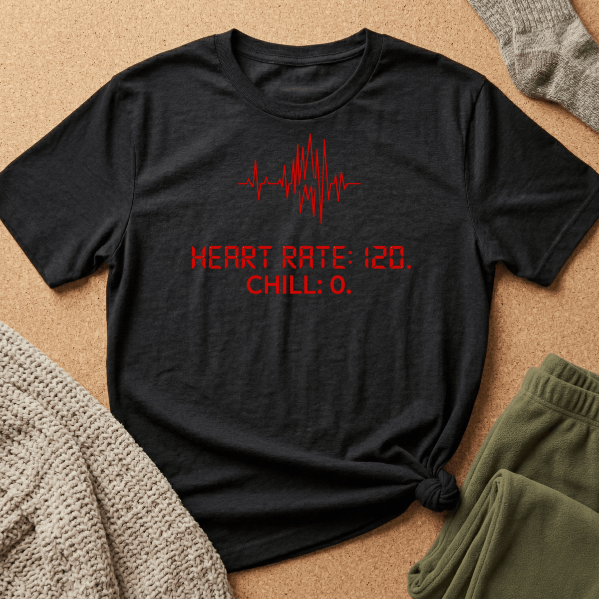 Heart Rate: 120 — Chill: 0 T shirt