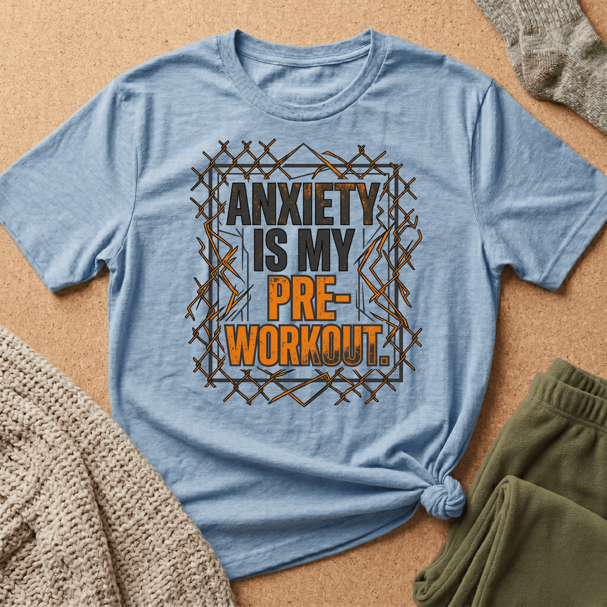 Anxiety Is My Pre-Workout T shirt