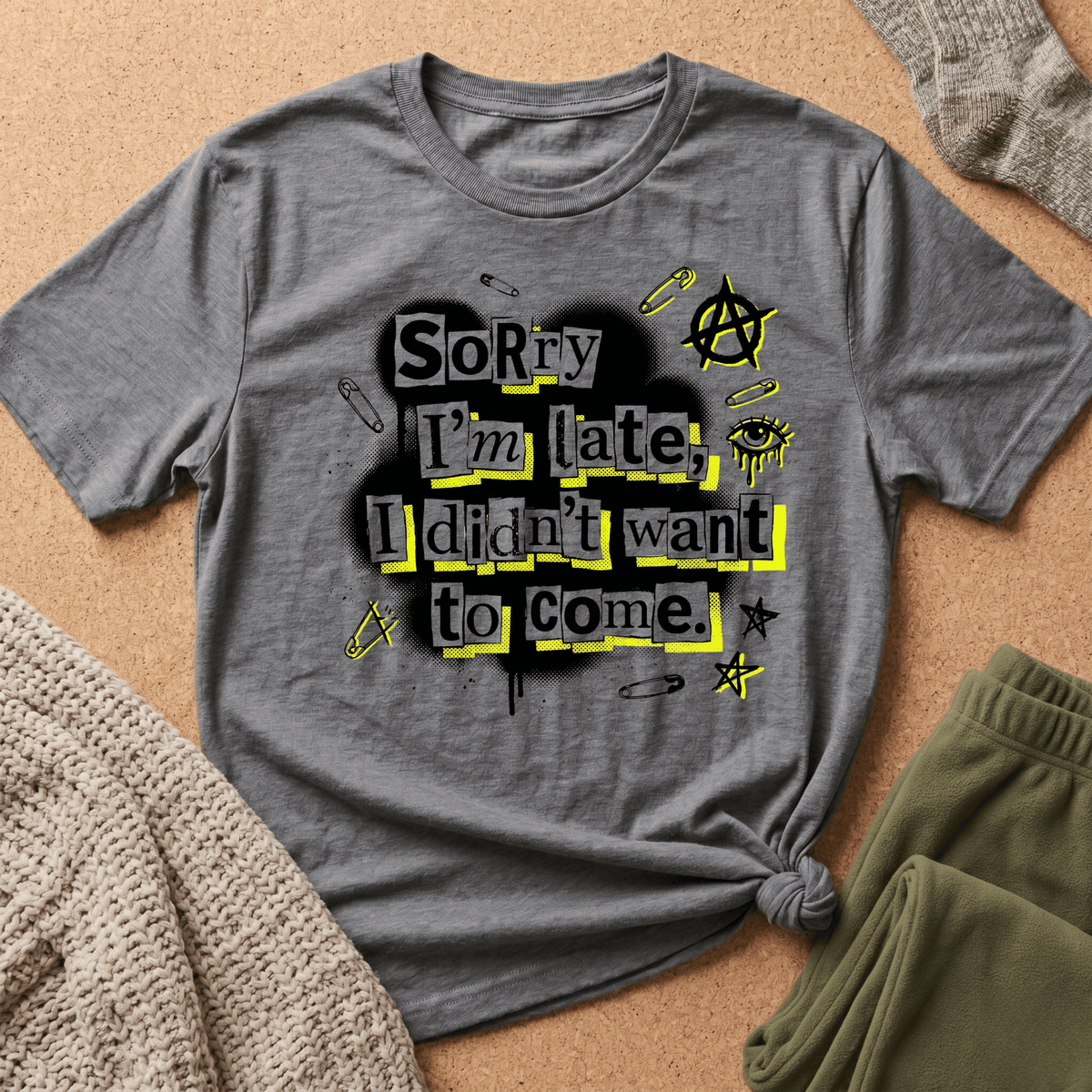 Sorry I’m Late | Introvert Anthem T Shirt