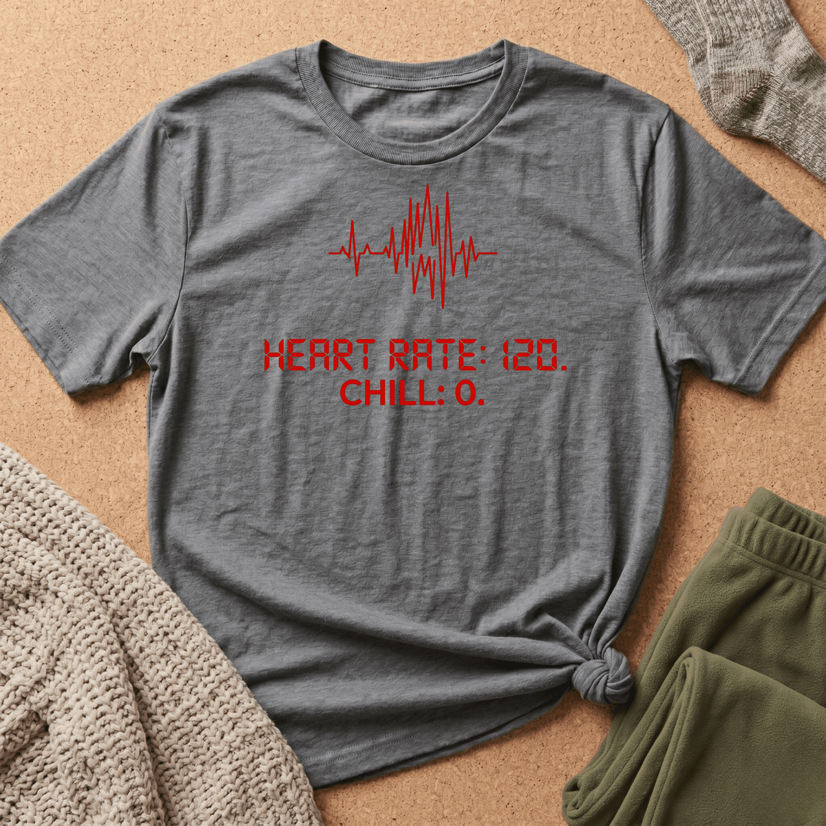 Heart Rate: 120 — Chill: 0 T shirt